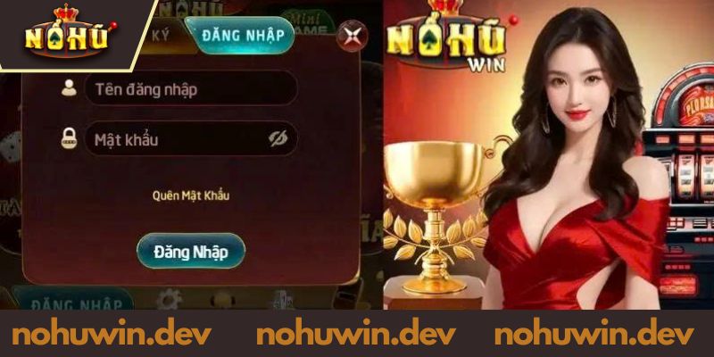 Quy trình đăng nhập NOHUWIN đơn giản cho người mới